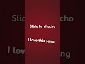 Slide By Chucho 