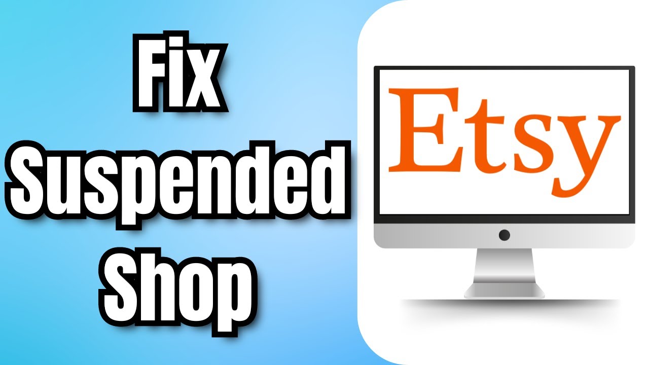 How to Fix Suspended Shop on Etsy