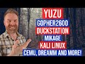 Yuzu Progress Report, Duckstation Netcode, Kali Linux and more!