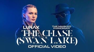 LUNAX x The Masked Pianoman - The Chase (Swan Lake) (Official Video)