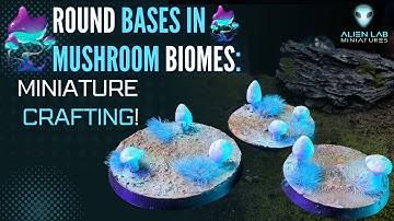 Enchanting Miniature Mushroom Terrain: DIY Guide for Wargaming & D&D | Glow-in-the-Dark Tutorial