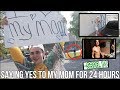 I Said YES To EVERYTHING My Mom Said for 24 HOURS... | Zach Clayton