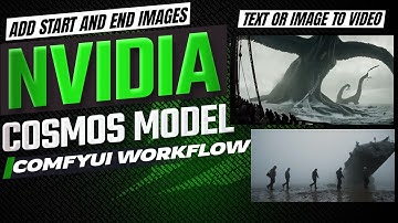 Image or Text to Video: Add Start and End Images! Nvidia Cosmos AI Model in ComfyUI Workflow Example