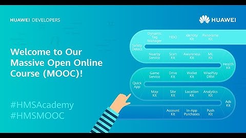 Explore HMS Core with #HuaweiMOOC