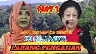 WOWW 😂‼️ MAK LAMPIR RUGI BANYAK PENGAJIANNYA GAGAL ~ PARODI LUCU