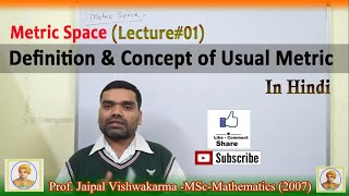 Metric Space - Definition &amp; Concept of Usual metric in Hindi(Lecture-1)