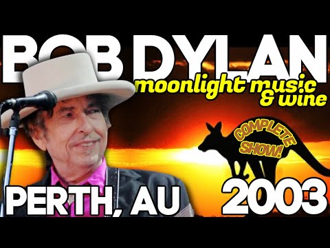 Bob Dylan FULL CONCERT Perth, Australia 15 February 2003 Music Moonlight and Wine Festival