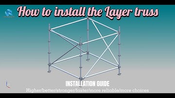 How to install the layer truss?