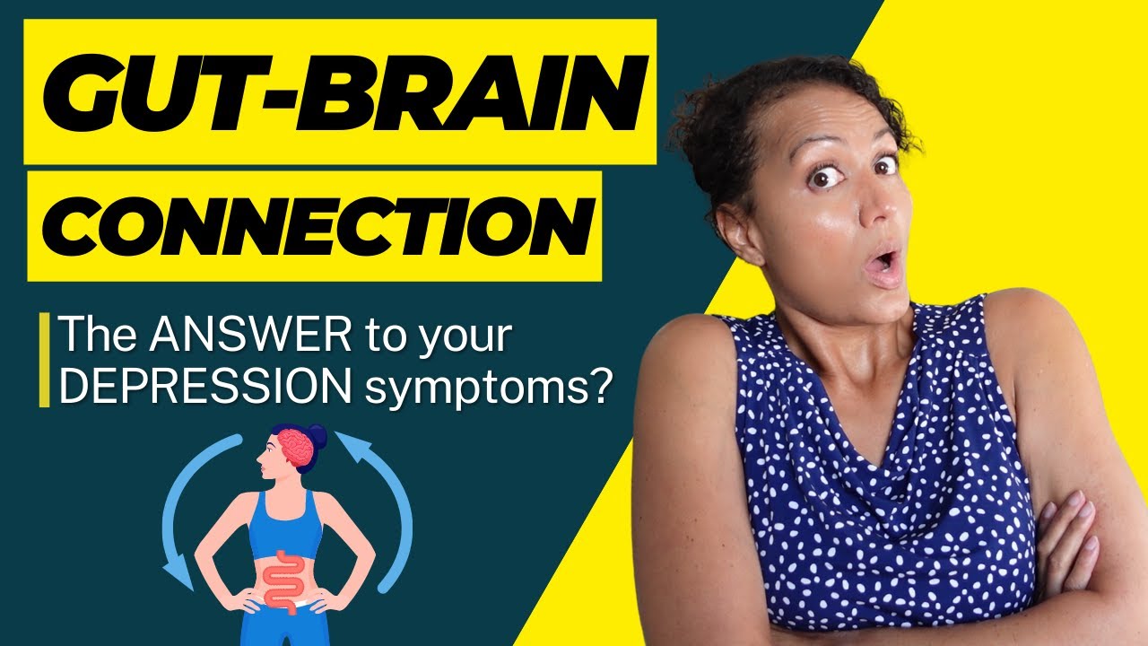 Understanding the GutBrain Connection to Support your Mental Health