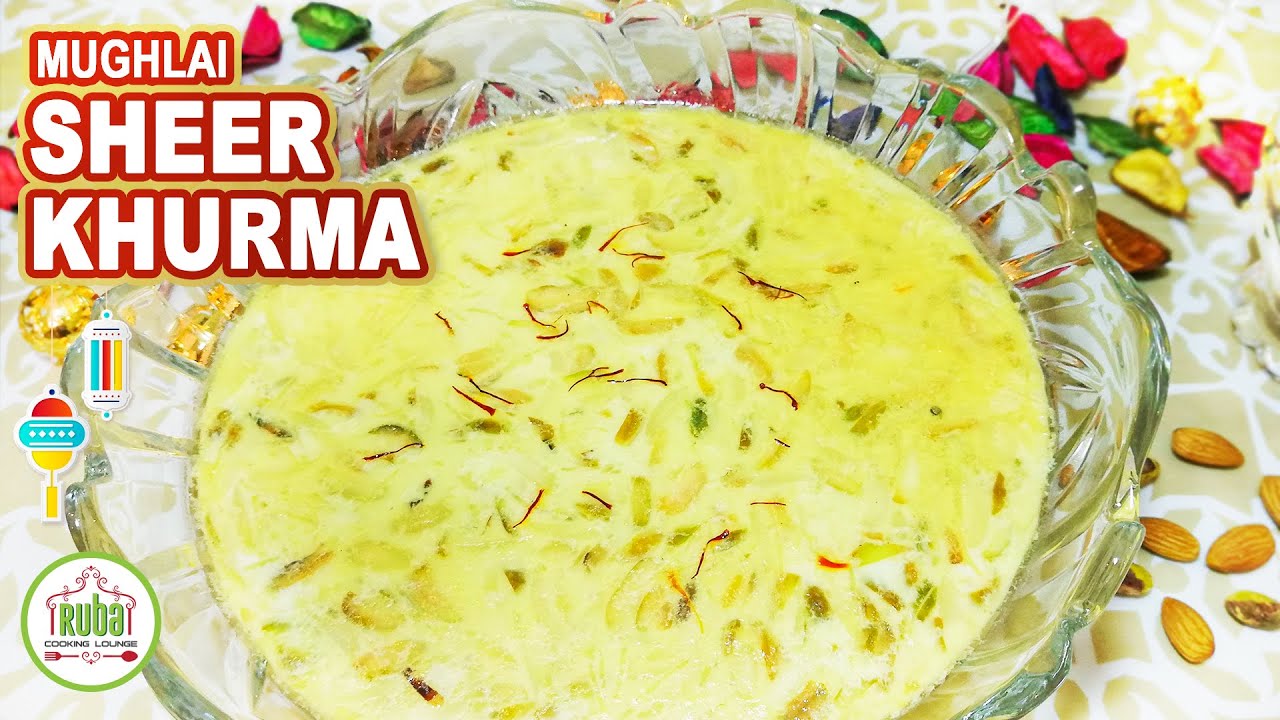 Mughlai Sheer Khurma | Sheer Khurma Recipe by Ruba Cooking Lounge | Sheer Khurma | Eid Special