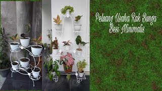 PELUANG USAHA  RAK BUNGA BESI MINIMALIS