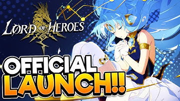 LORD OF HEROES | Official Launch Gameplay!