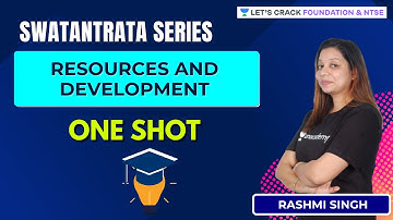 Swatantrata Series | Resources & Development | One Shot | Social Science | Rashmi Singh
