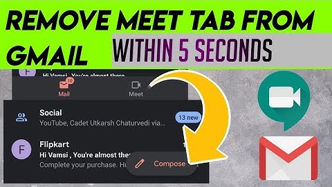 How to remove Google Meet tab from Gmail | Remove meet from Gmail
