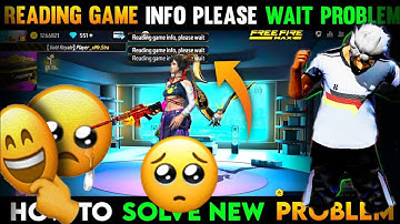 Reading Game Info Please Wait | Reading Game Info Please Wait Free Fire Max | Free Fire Reading Game