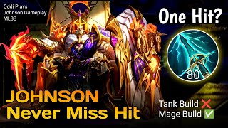 GLOBAL MAGE BUILD HAVE TRUE DAMAGE || JOHNSON NEVER MISS HIT !🎯