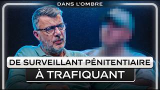 Surveillant Pénitentiaire Et Trafiquant Les Dessous Dune Double Vie