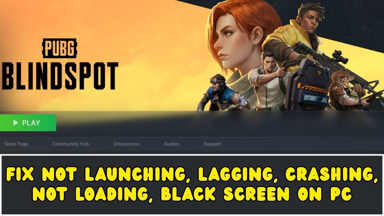 Fix PUBG: BLINDSPOT Not Launching, Crashing, Not Loading, Black Screen ...