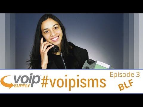 VoIPisms: Episode 3 | What is BLF?