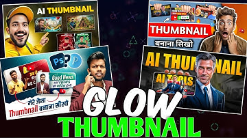 Thumbnail Me Glow Kaise Add kare | thumbnail Glow | thumbnail kaise banaen