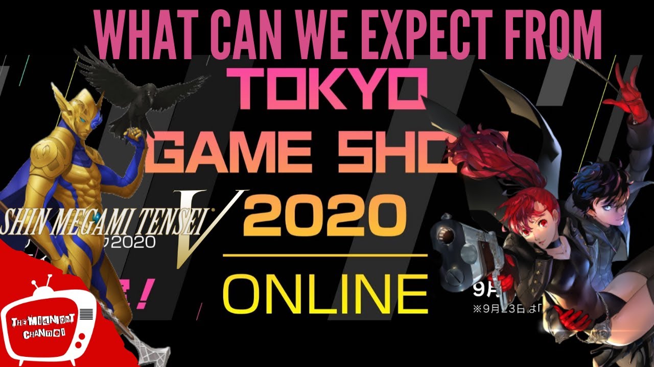 What can we expect from Tokyo Game Show 2020?  (Discussion, Shin Megami Tensei V, Persona spin-offs)