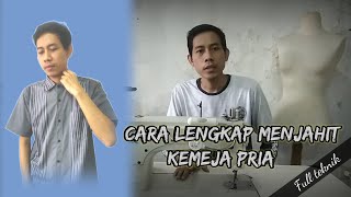 Cara menjahit kemeja pria lengkap full teknik