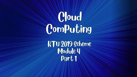 Cloud Computing KTU 2019 Scheme | Threat Agents | Clod Security Threats | Trust |
