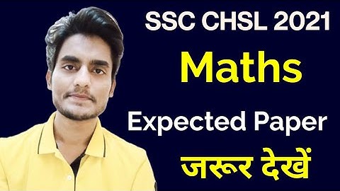 Maths Expected Questions for SSC CHSL,MTS 2021 by Rohit Tripathi