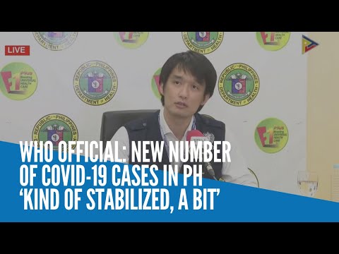 WHO official: New number of COVID-19 cases in PH ‘kind of stabilized, a bit’