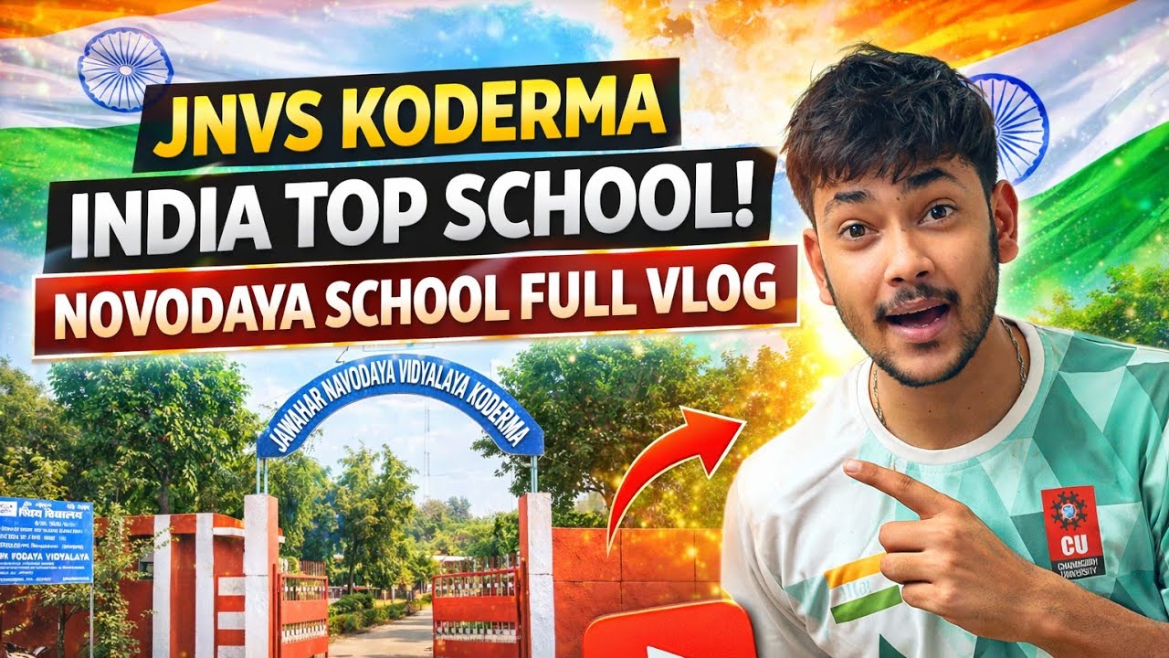 “JNV Koderma Full Vlog 🏫 | India’s Best Navodaya School 😱”