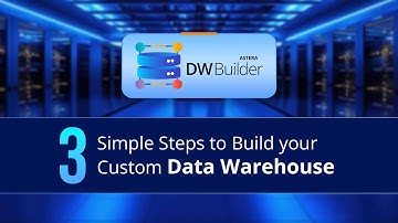 Build your Custom Data Warehouse in 3 Simple Steps I Astera DW Builder