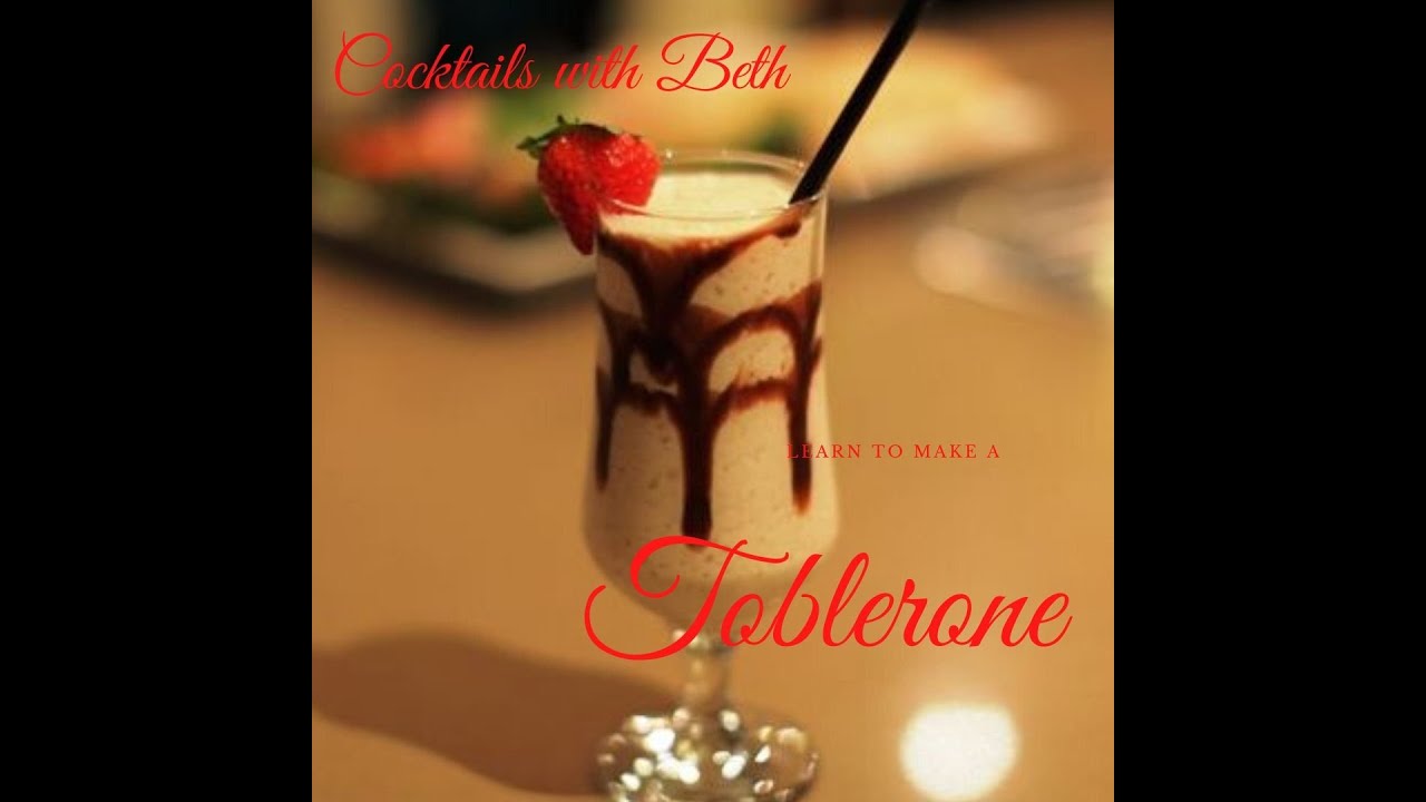 Cocktails with Beth - Toblerone