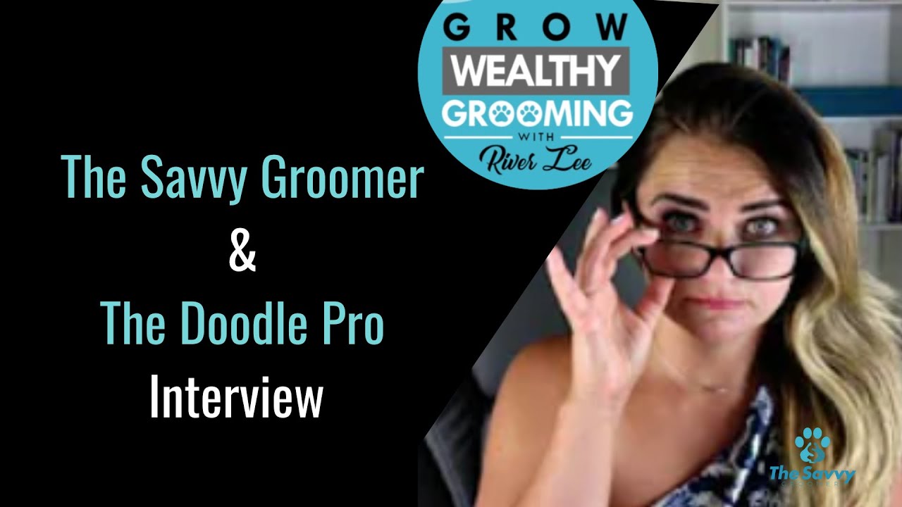The Savvy Groomer & The Doodle Pro Interview