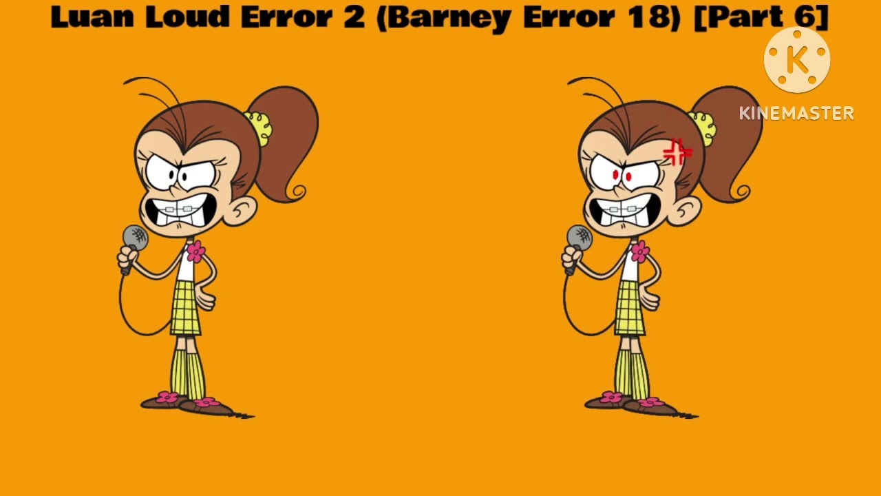 Thumbnails for Luan Loud Error 2 (Barney Error 18) [Updated and Improved]