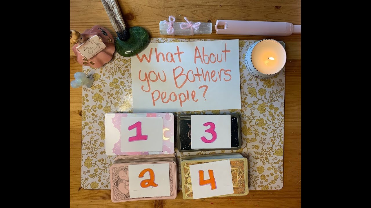 What About You Bothers People? 🔮 Pick a Card 👿