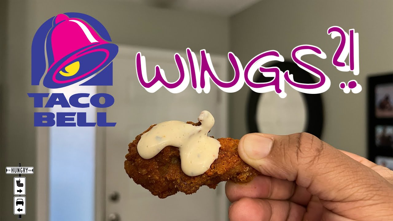 Taco Bell's Wings! Featuring the Chipotle Cheddar Chalupa YouTube