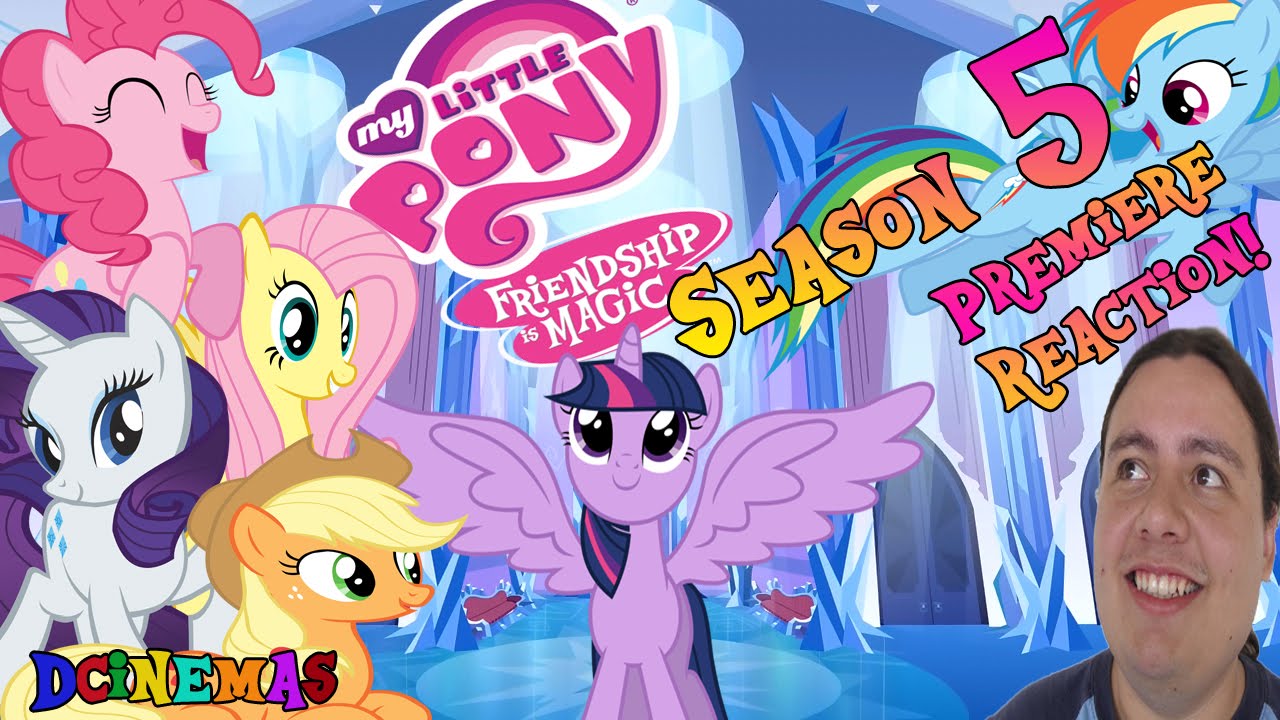 React Live: My Little Pony FiM Season 5 Ep.1 & 2 - YouTube