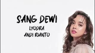 Titi Dj - Sang Dewi (Lirik) Cover Indah Anastasya Feat Dewangga Epsandro