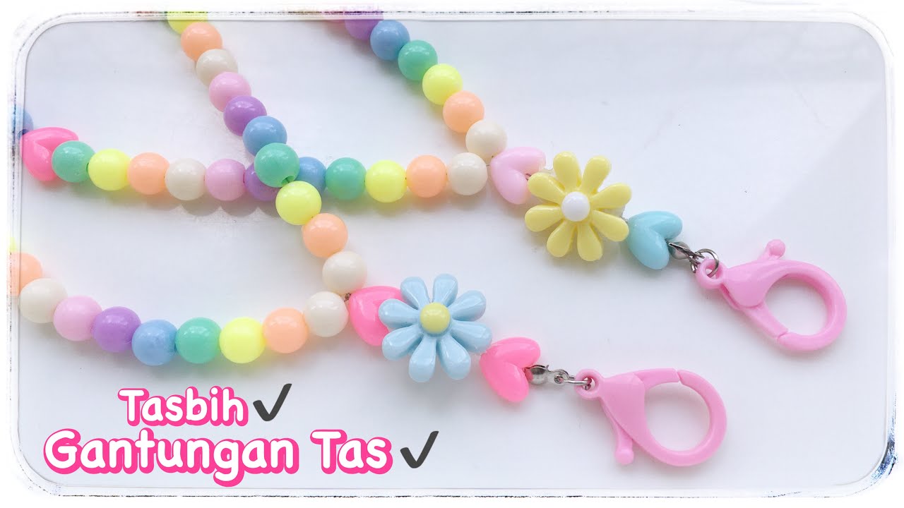 Cara Membuat Tasbih dan Gantungan Tas/kunci dari Manik-manik dan Clay