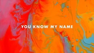 You Know My Name - Rivers & Robots (Official Lyric Video) chords