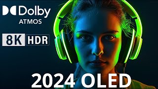 Special Oled Demo 2024, Insane Detailed, 8K Hdr 60Fps, Dolby Vision!