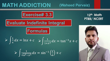 Class: 12th ,Lec#05, Ex#3.3 Evaluate indefinite integral, Q.No# 11,12,13,15,16,21