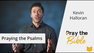 Praying the Psalms