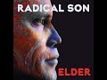 Elder - Radical Son