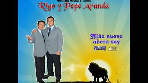 Ministerio musical:  Rigo y Pepe Aranda   tema: Ni...