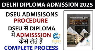 Delhi Diploma Admission Procure 2025 | Delhi Polytechnic Me Admission Kaise Le #dseu2025