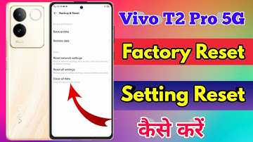 how to reset vivo t2 pro, vivo t2 pro reset kaise kare