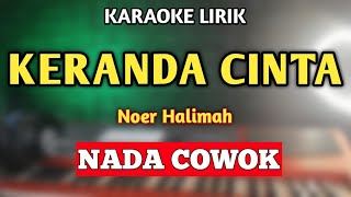 KERANDA CINTA KARAOKE NADA COWOK