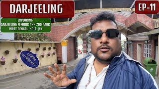 Darjeeling Zoo Tour  -West Bengal India  EP-11 🇮🇳
