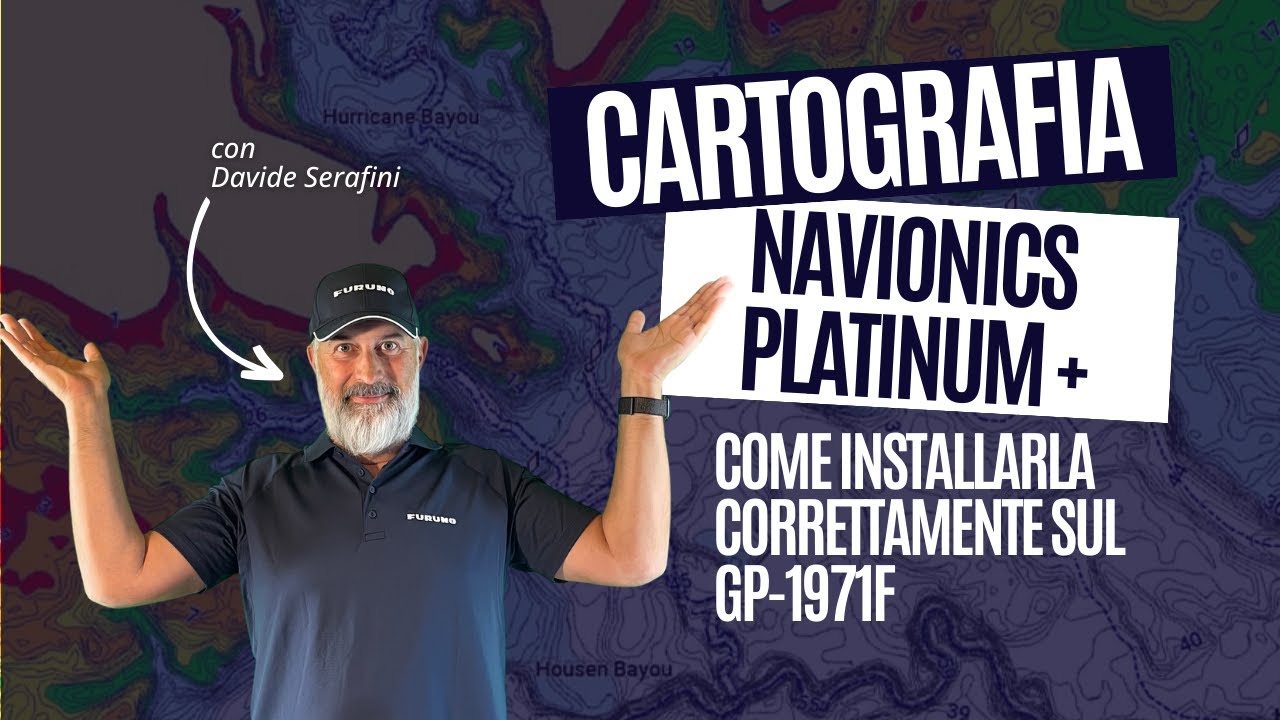 Installazione Cartografia Navionics Platinum+ su GP1971F | Guida Completa